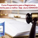 Prorrogado prazo para inscrição no curso preparatório à magistratura