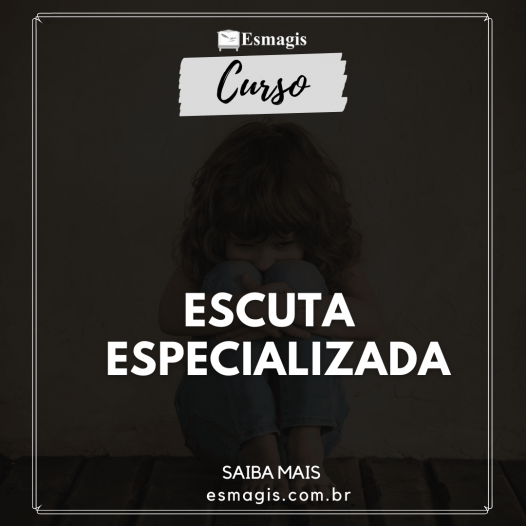 Escuta Especializada – Turma VIII