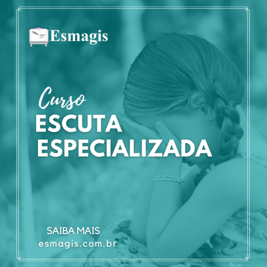 Escuta Especializada – Turma IX